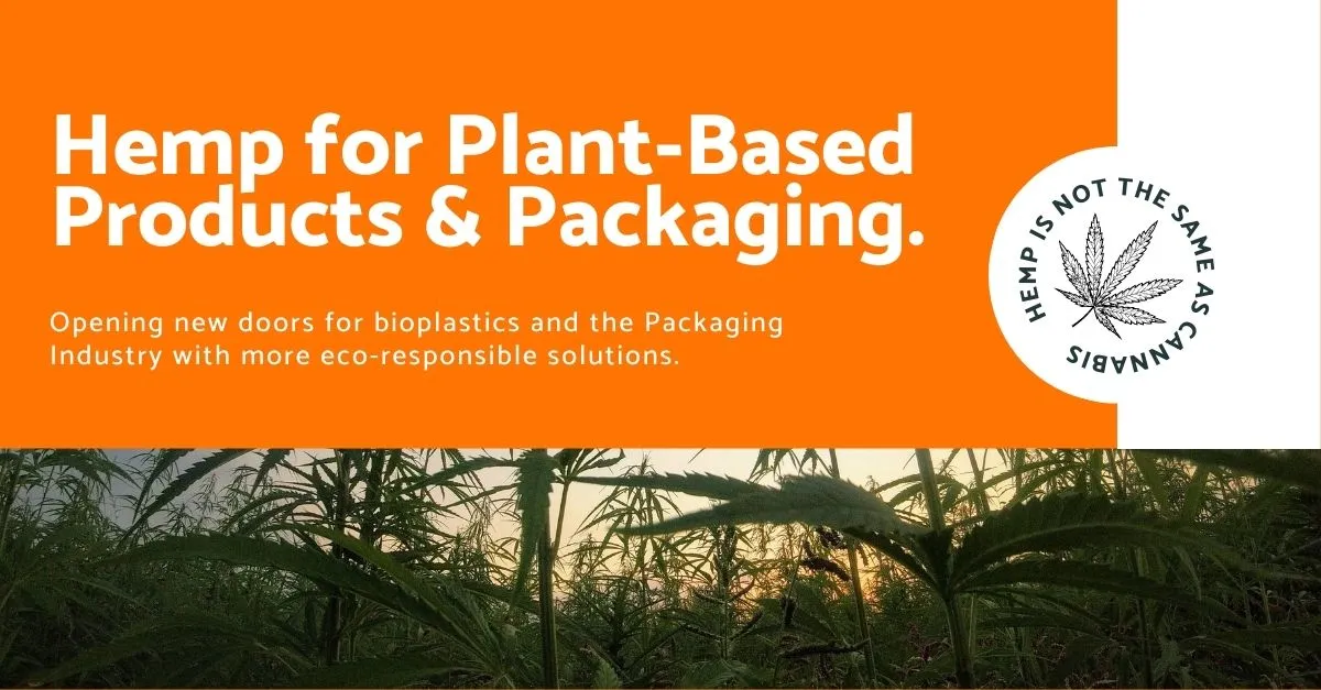 Hemp for Plant-Based Products & Packaging