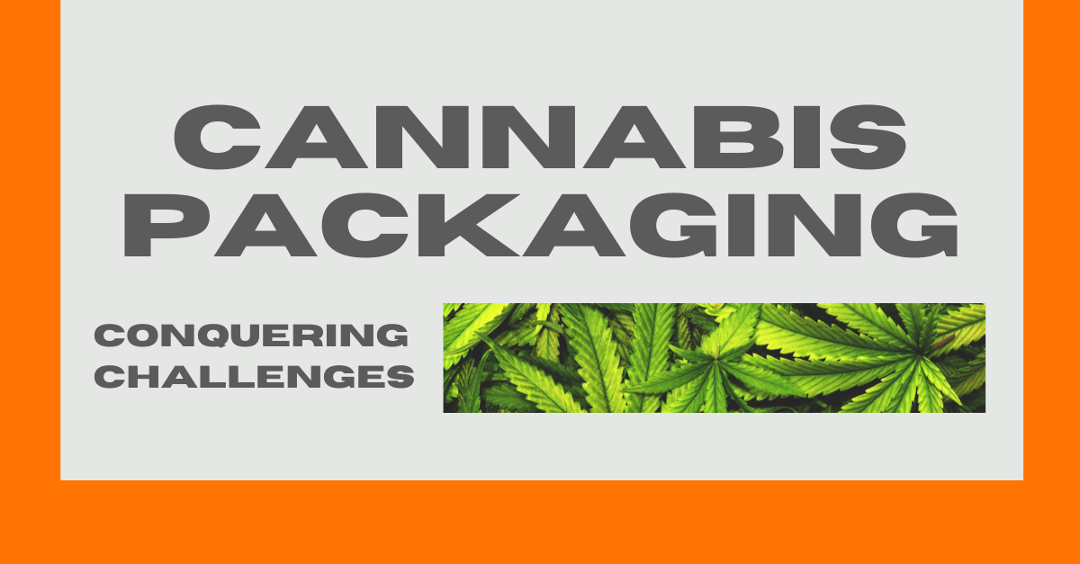 Cannabis Packaging Trends & Challenges Image